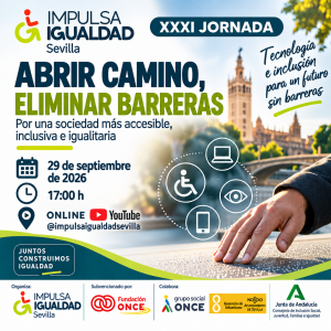 “Abrir camino, eliminar barreras. Por una sociedad más accesible, inclusiva e igualitaria”.